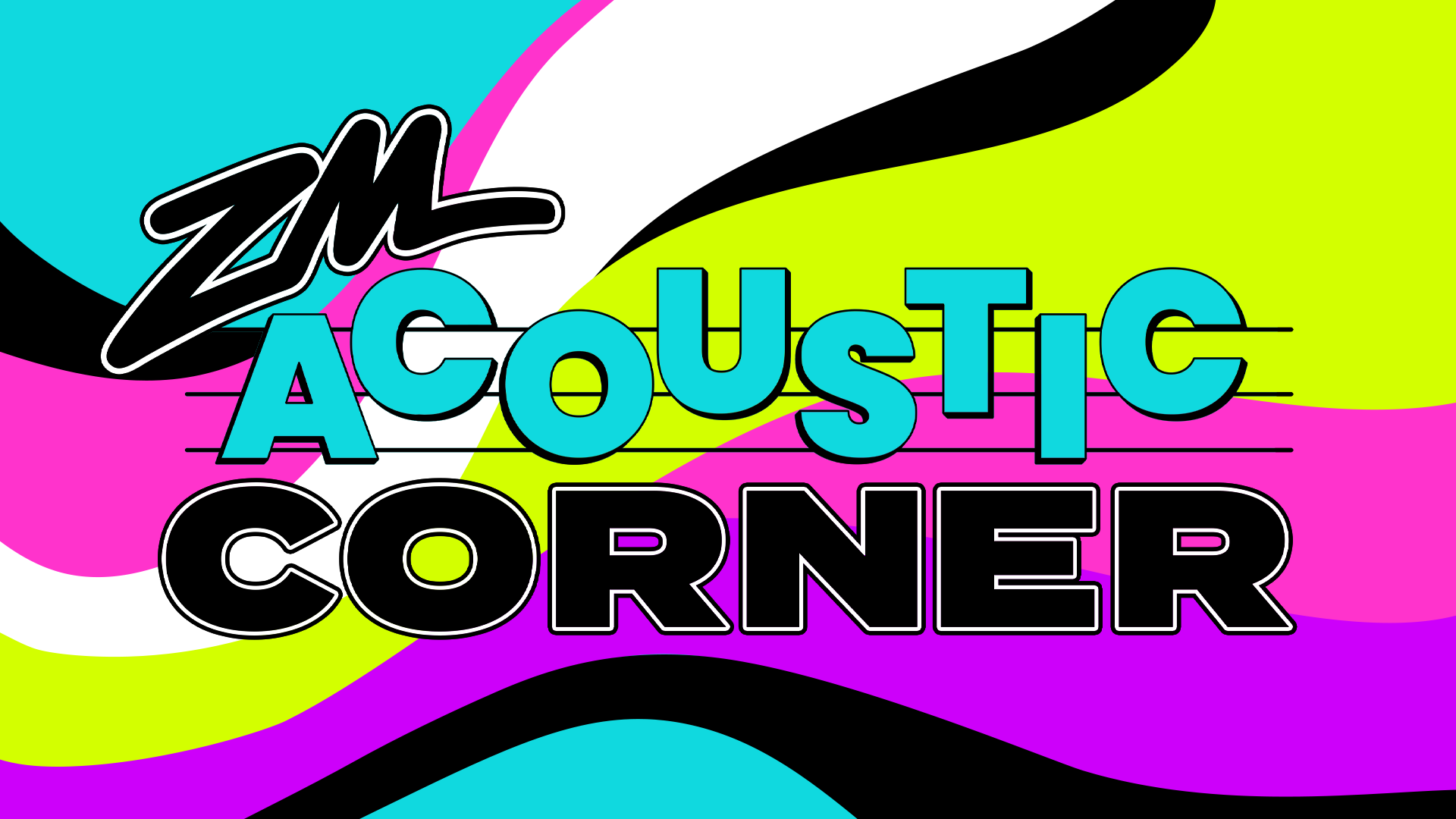 ZM's Acoustic Corner